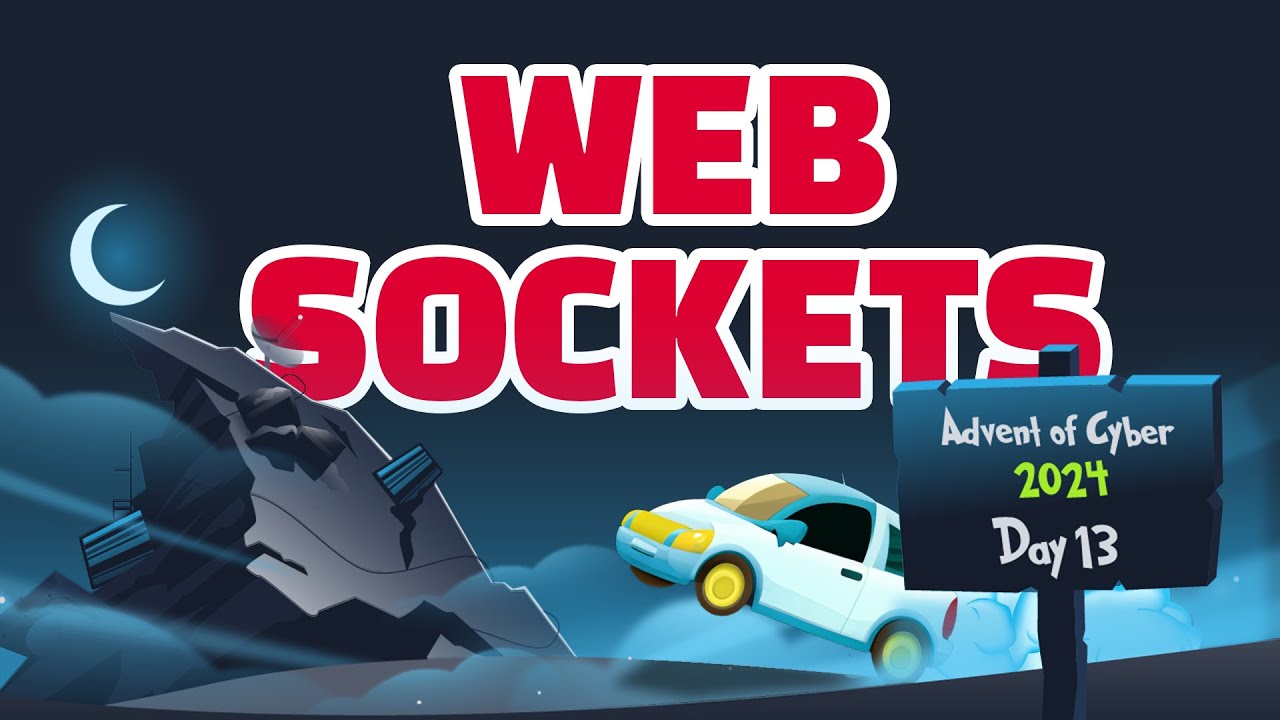 Advent of Cyber Day 13: Exploring WebSocket Vulnerabilities with InsiderPhD