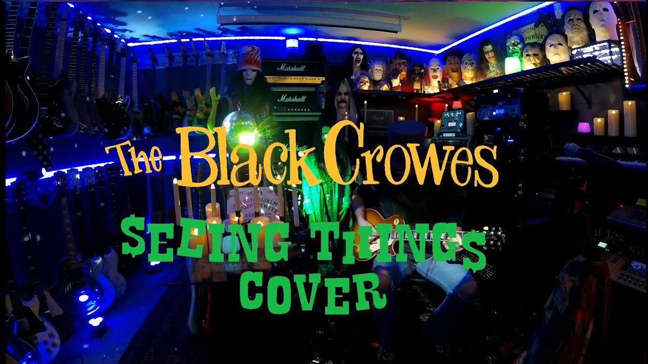 The Black Crowes - Seeing Things - Guitar Cover