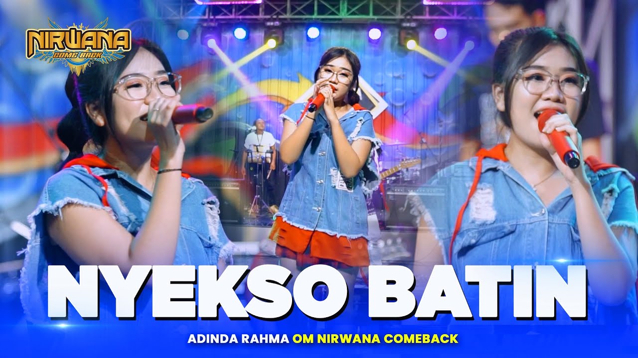 NYEKSO BATIN - Adinda Rahma OM NIRWANA COMEBACK