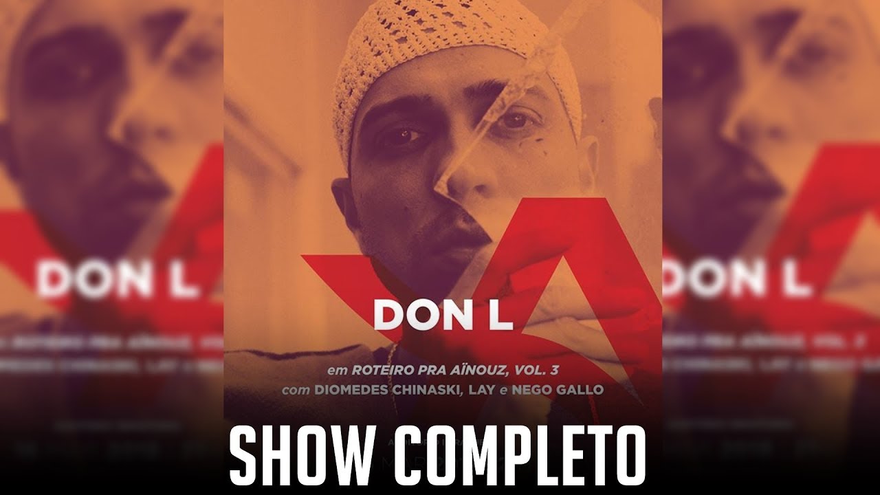 DON L @ AUDITÓRIO DO IBIRAPUERA