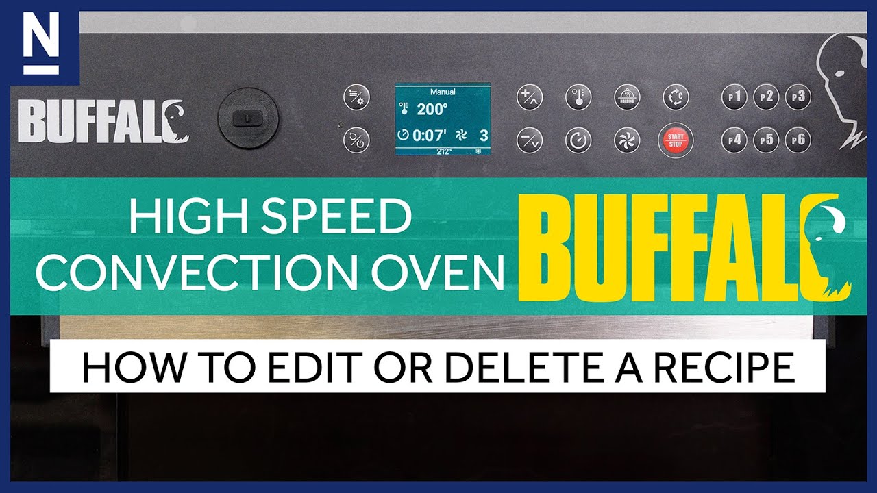 Buffalo High Speed Convection Oven-  How to edit or delete a recipe