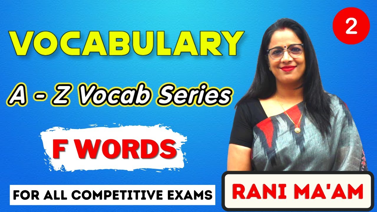 Vocabulary A - Z Series || F Words || Part - 2 || Synonyms and Antonyms || English With Rani Ma'am