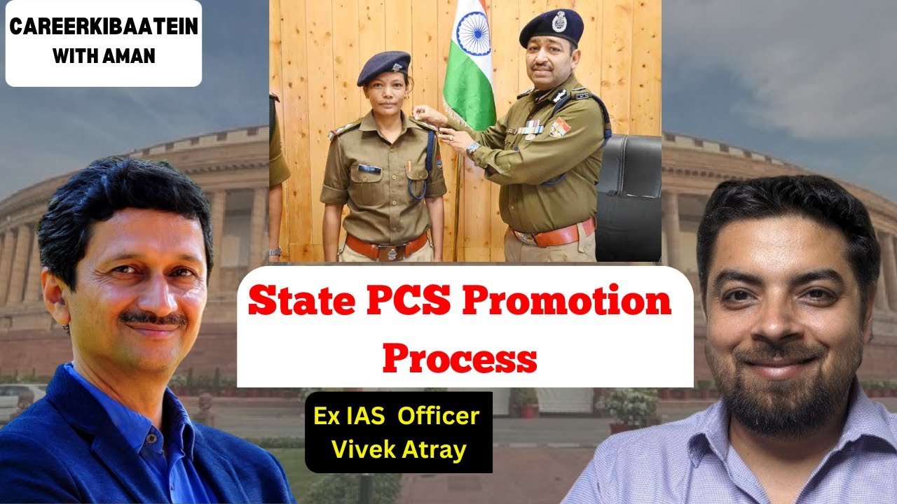 Ex-IAS Officer shared State PCS Promotion Process | Mr. Vivek Atray | @CareerKiBaatein  Clips