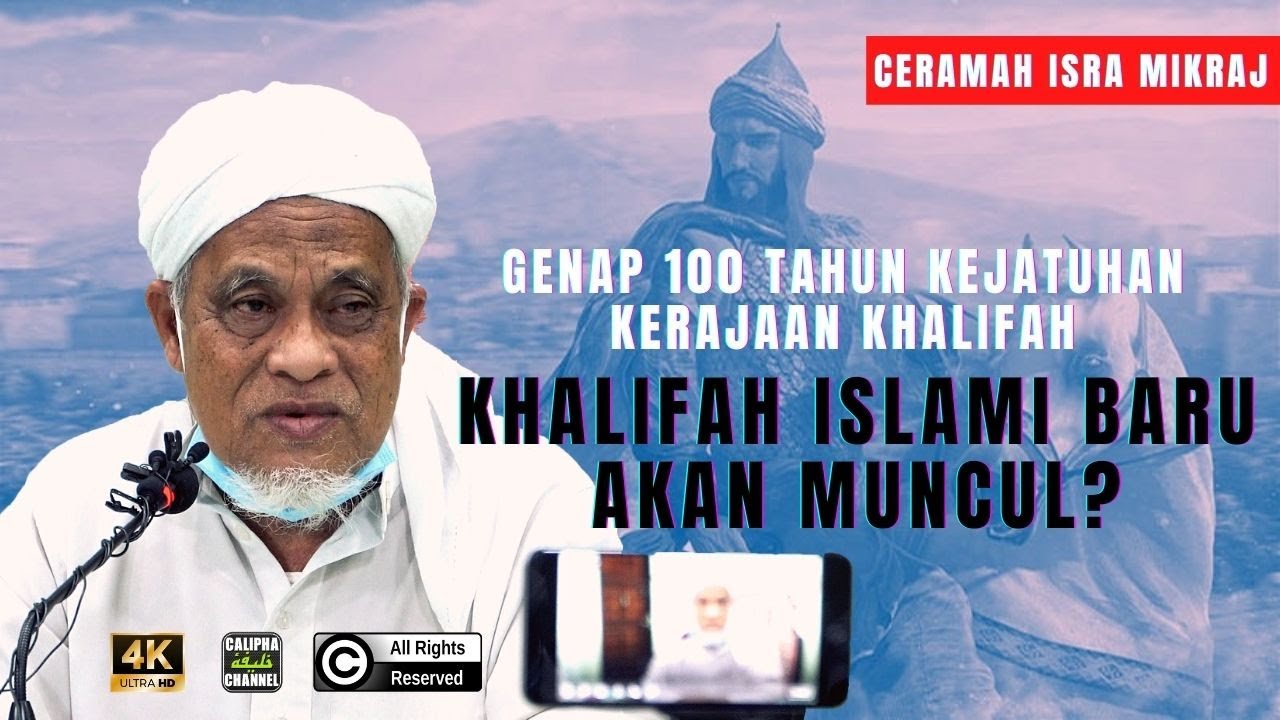 Ustaz Sidek Noor - KERAJAAN KHALIFAH BARU AKAN MUNCUL? SETELAH 100 TAHUN KEJATUHAN