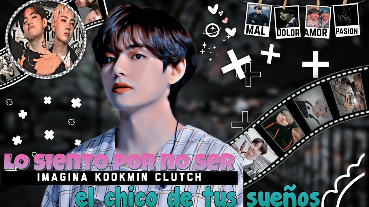 IMAGINA 🥀💔 Lo siento por no ser el chico de tus sueños 💔🥀 🌼 VHOPE 🌼 CAP 1 🍯Kookmin Cluthc 🍯