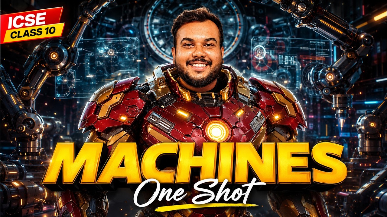 Machines Full Chapter in One Shot | ICSE Class 10 Physics | Prem Sir