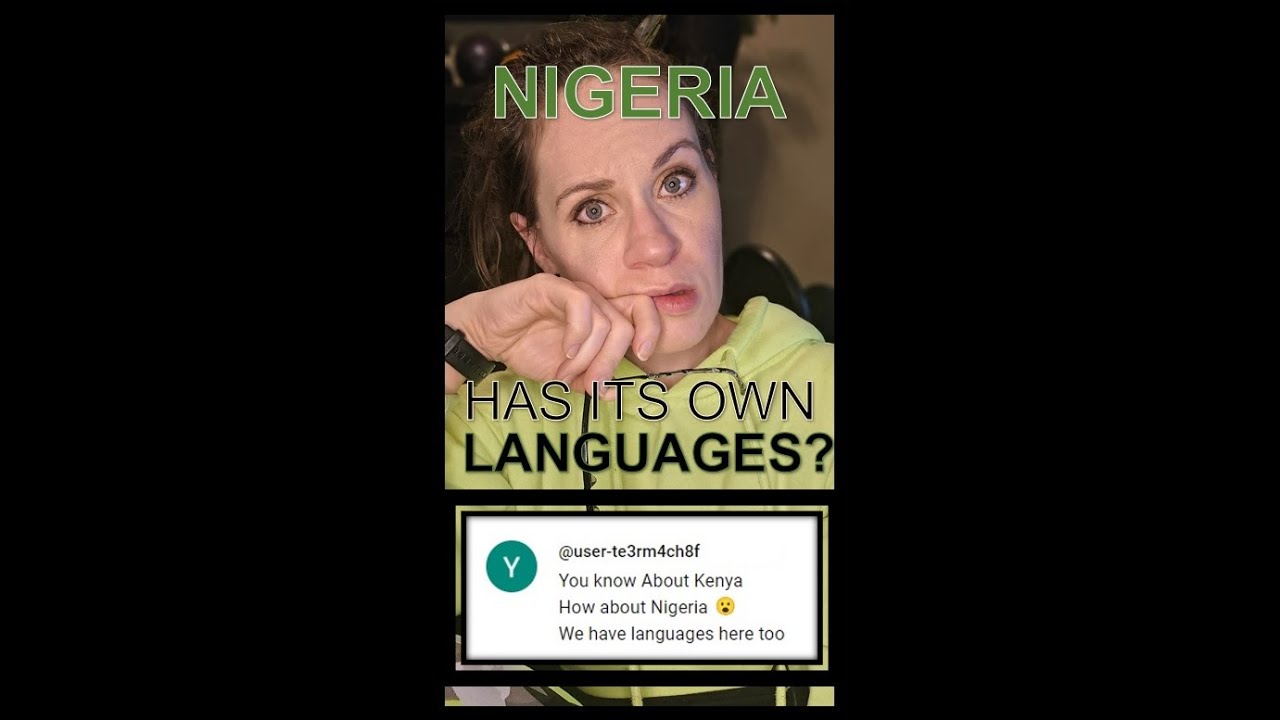 Nigeria Has Its Own Languages? - Comment Reply