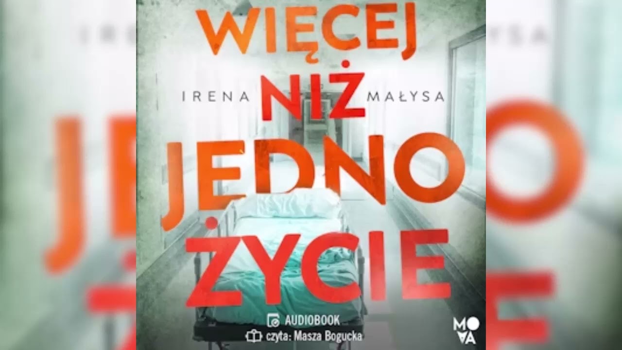 Więcej niż jedno życie - Irena Małysa _ Audiobooki - Audiobook Pl - Kryminały