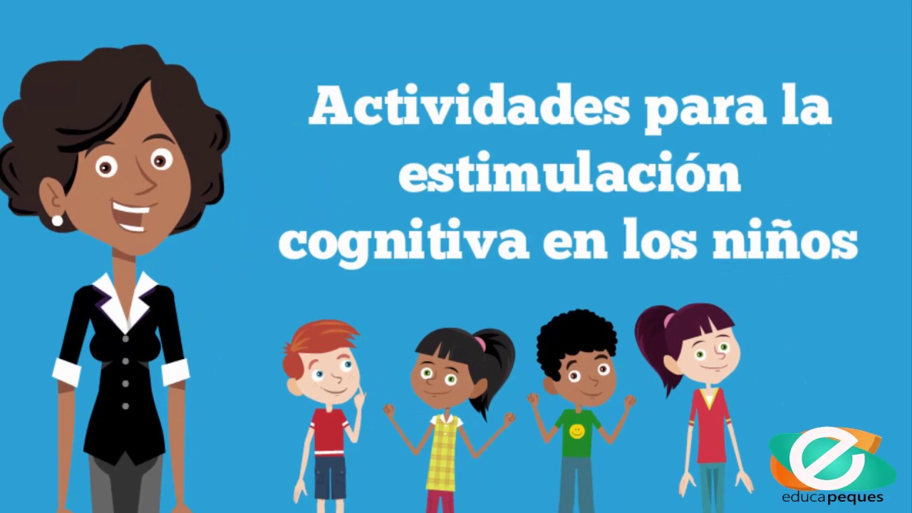 Cómo trabajar la estimulacion cognitiva en niños. Actividades y juegos