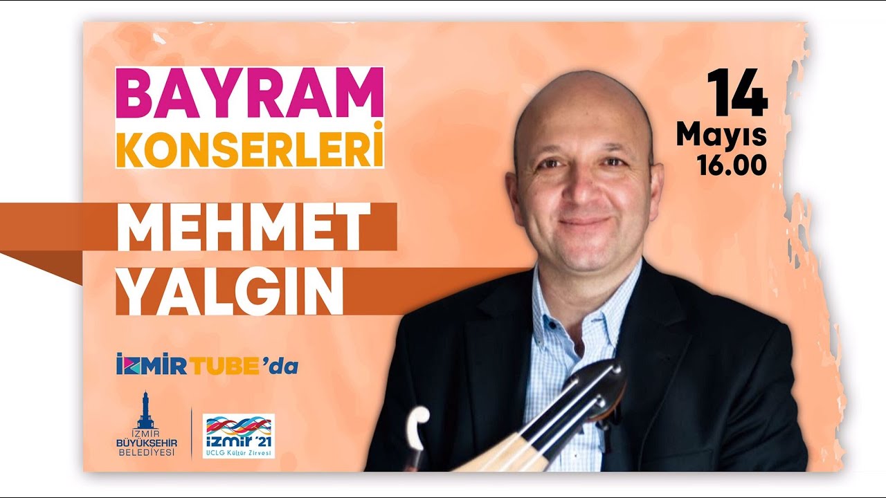 İzmir'de Bayram Konserleri: Mehmet Yalgın