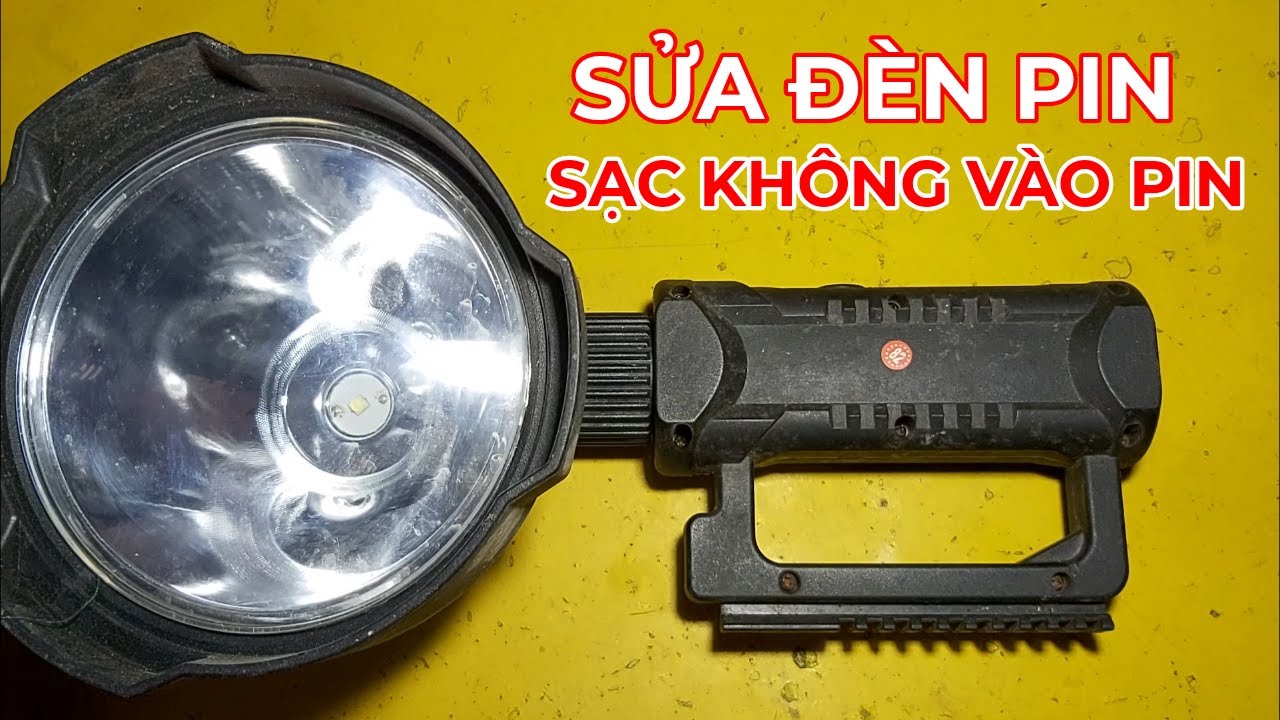 sửa đèn pin siêu sáng cực lớn ,chiếu xa trên 500m không sạc được