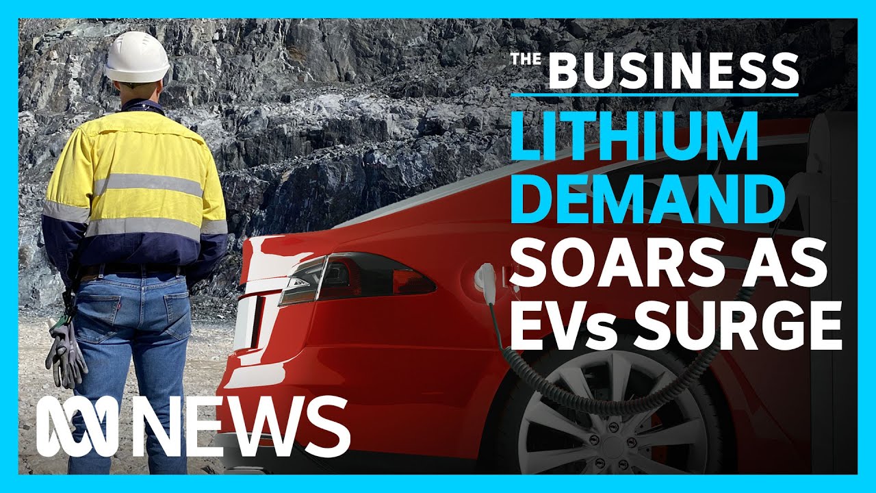 Australia's lithium miners to benefit from surge in electric vehicle demand in China | The Business