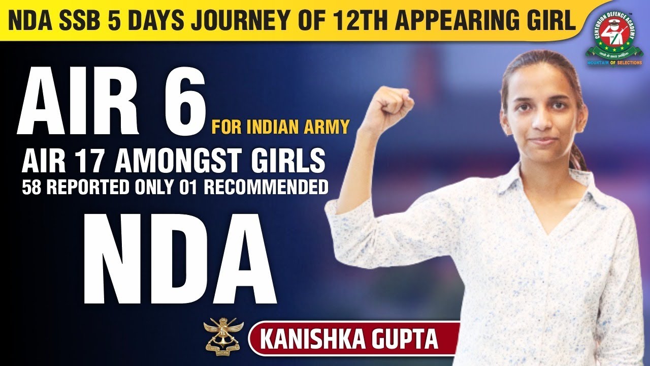 NDA SSB Interview Experience by AIR-6 NDA-148 Recommended Candidate Kanishka | NDA SSB Tips | CDA