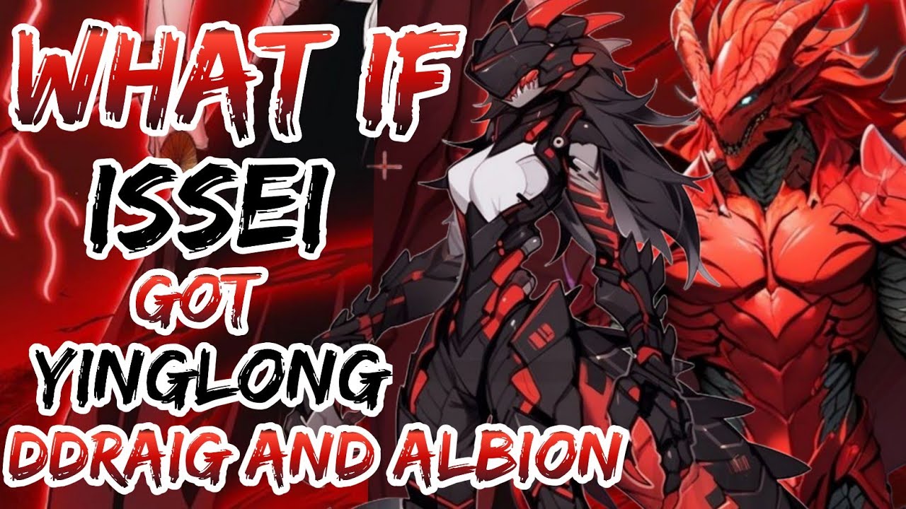 What If Issei Got Yinglong, Ddraig and Albion |  part 1