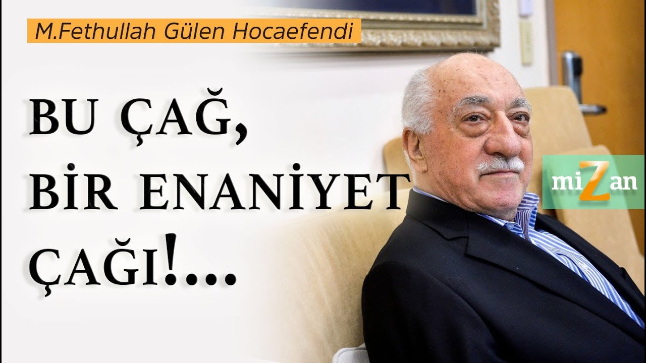 Bu &ccedil;ağ, bir enaniyet &ccedil;ağı!... | M. Fethullah G&uuml;len Hocaefendi