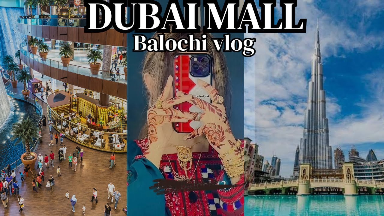 DUBAI MALL || BALOCHI VLOG ||mahgul baloch vlog in dubai ||