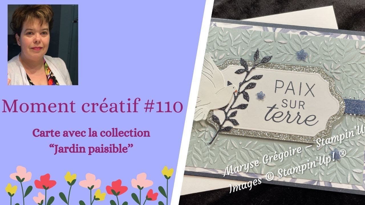 Moment créatif #110 - Carte avec la collection ''Jardin paisible''
