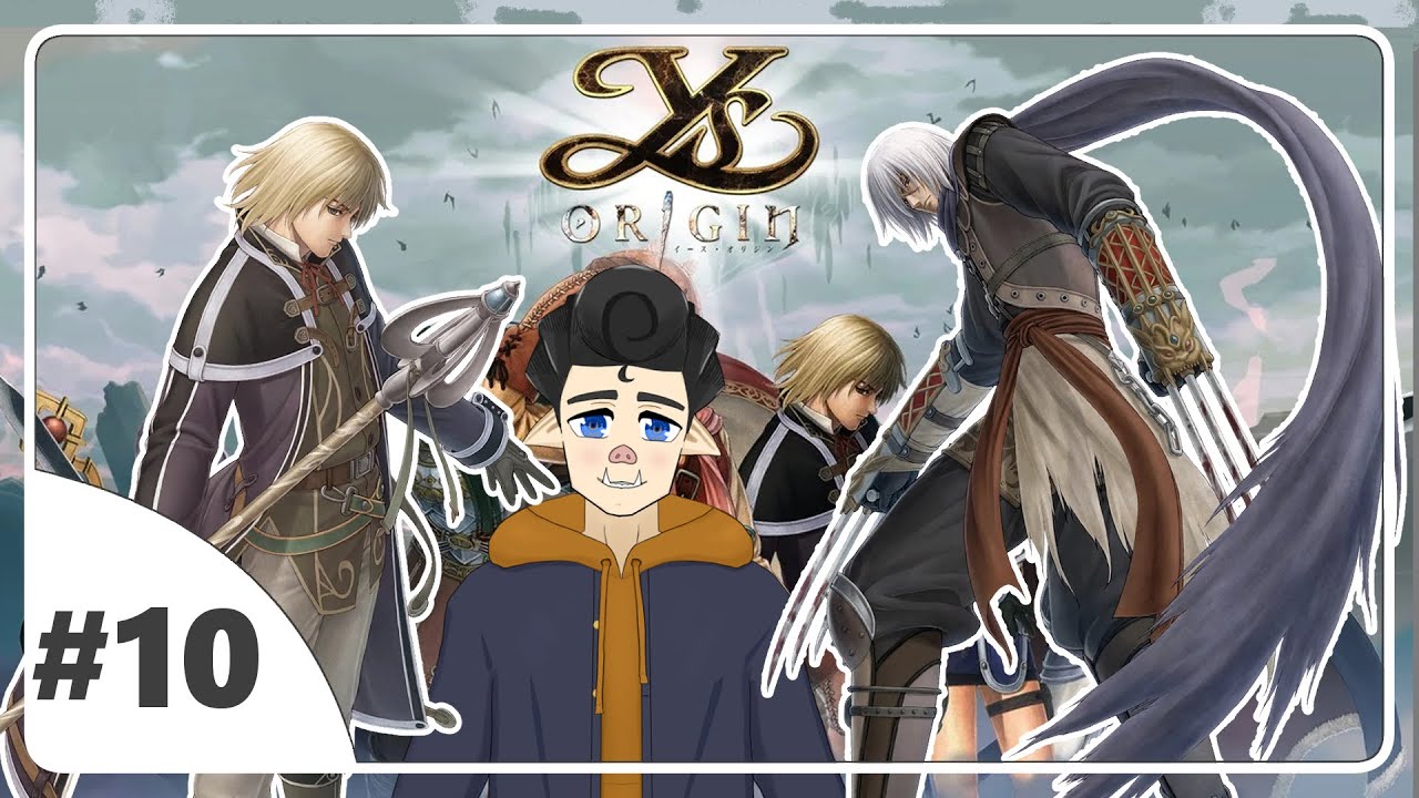 【Ys: Origin】Family issues endurance