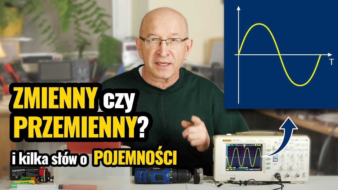 Wyjaśniamy napięcie i prąd ZMIENNY. A może PRZEMIENNY?