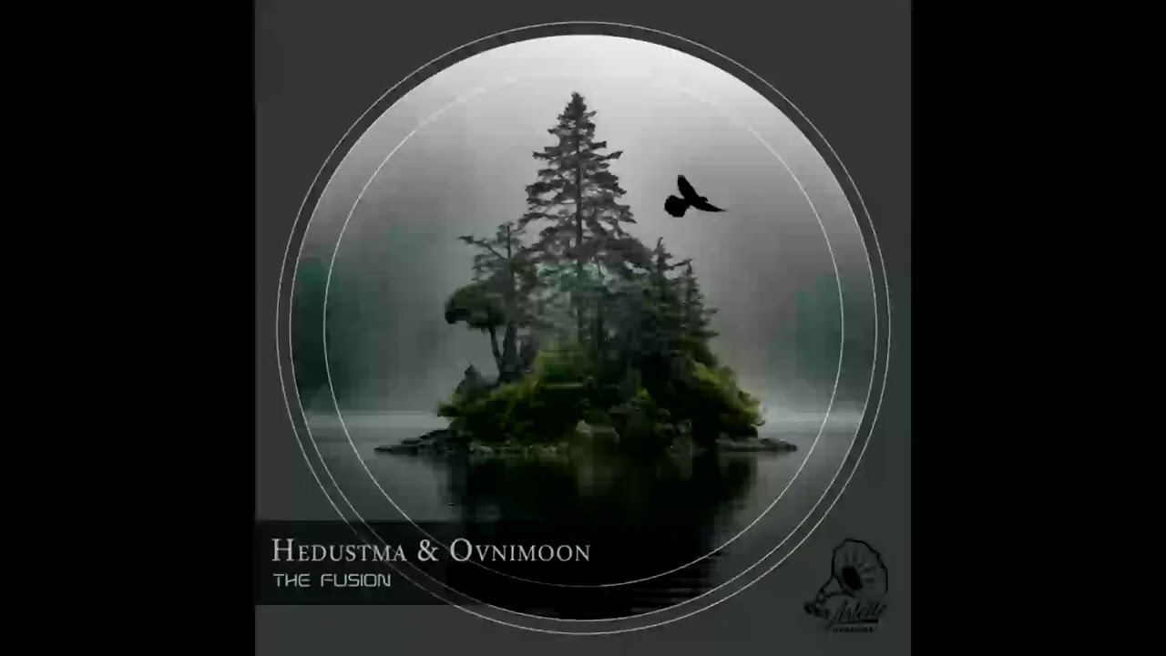 Ovnimoon  & Hedustma - The Fusion