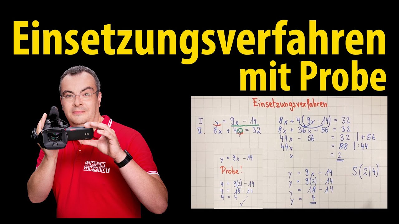 Einsetzungsverfahren mit Probe | lineare Gleichungssysteme | Lehrerschmidt