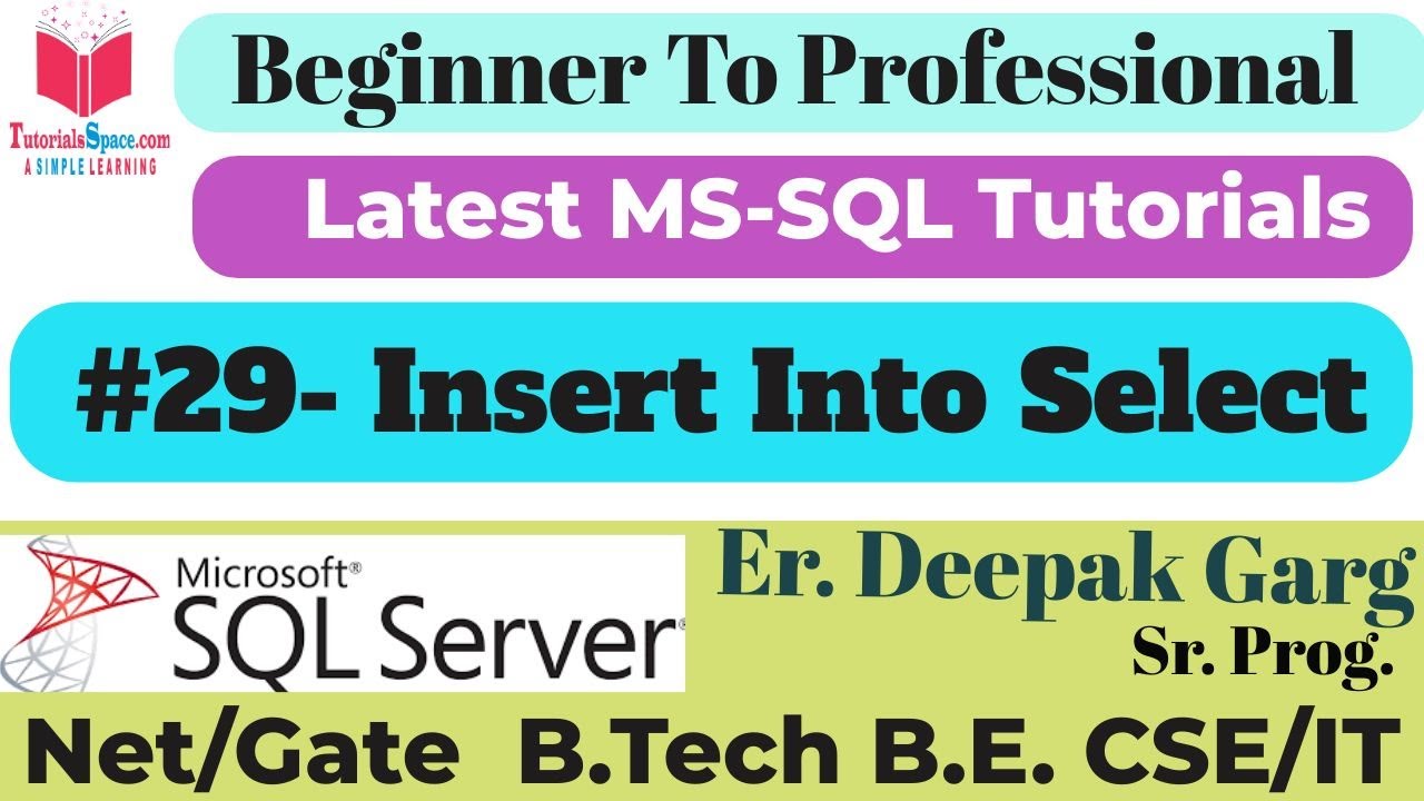 29- INSERT INTO SELECT in SQL | Inserting Data from One Table to Another