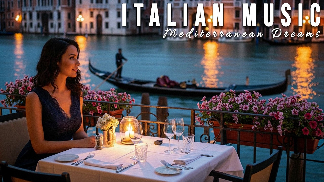 🎶 Italian Vibes & Mediterranean Music 🎶 2+ Hours Scenic Amalfi Coast & Lake Como Relaxation 4K