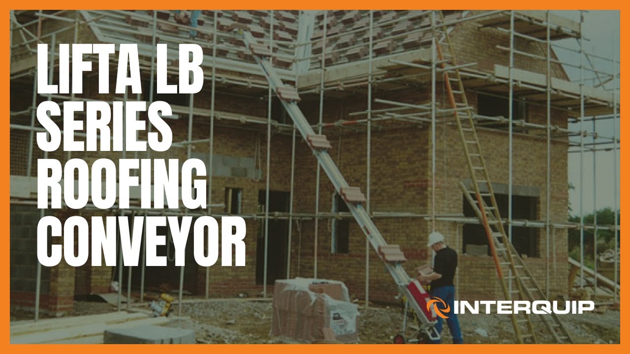 LIFTA LB Series Roofing Conveyor