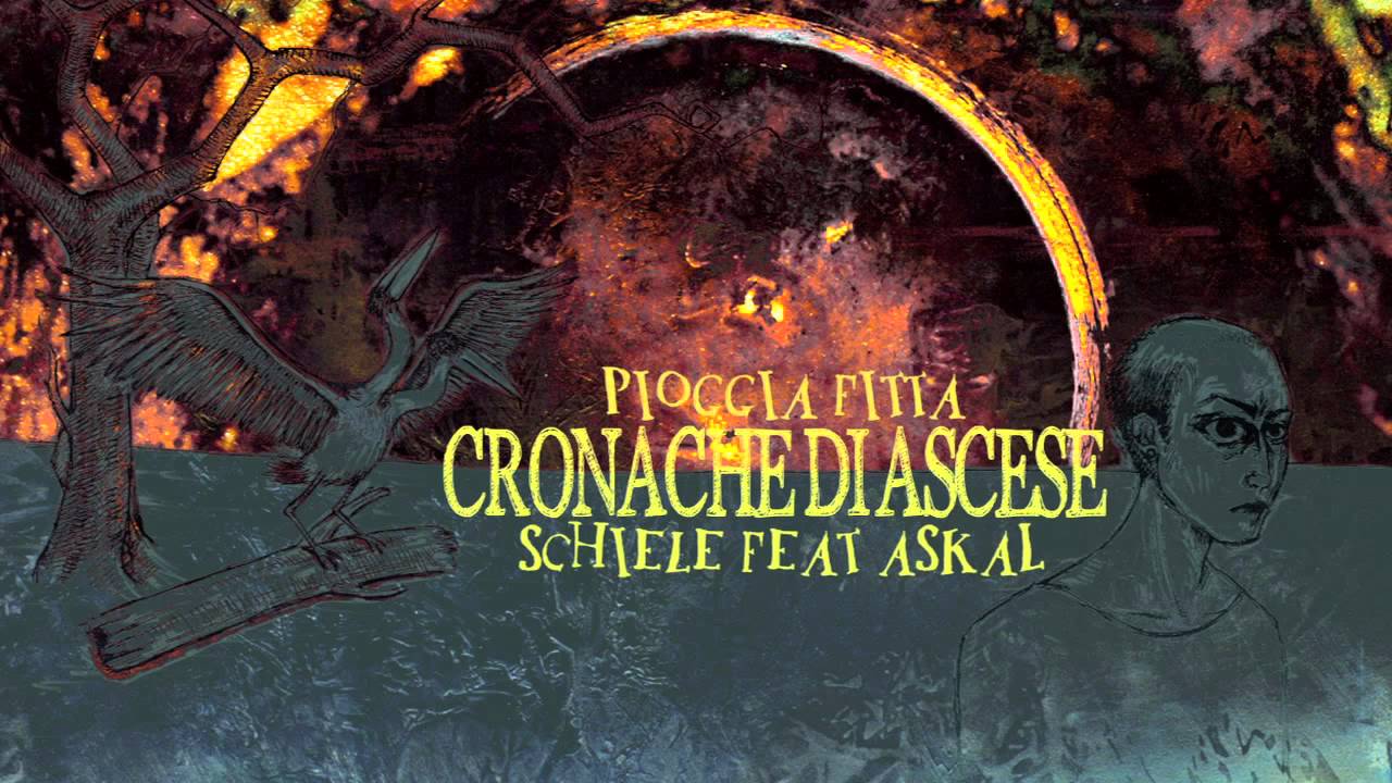 Schiele feat Askal - Cronache di ascese