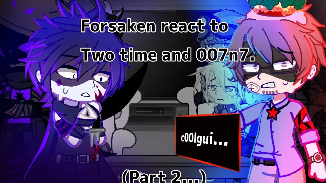 FORSAKEN react to... ||Part 2|| 2x speed! || #roblox #robloxforsaken