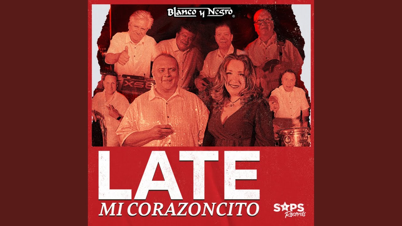 Late Mi Corazoncito