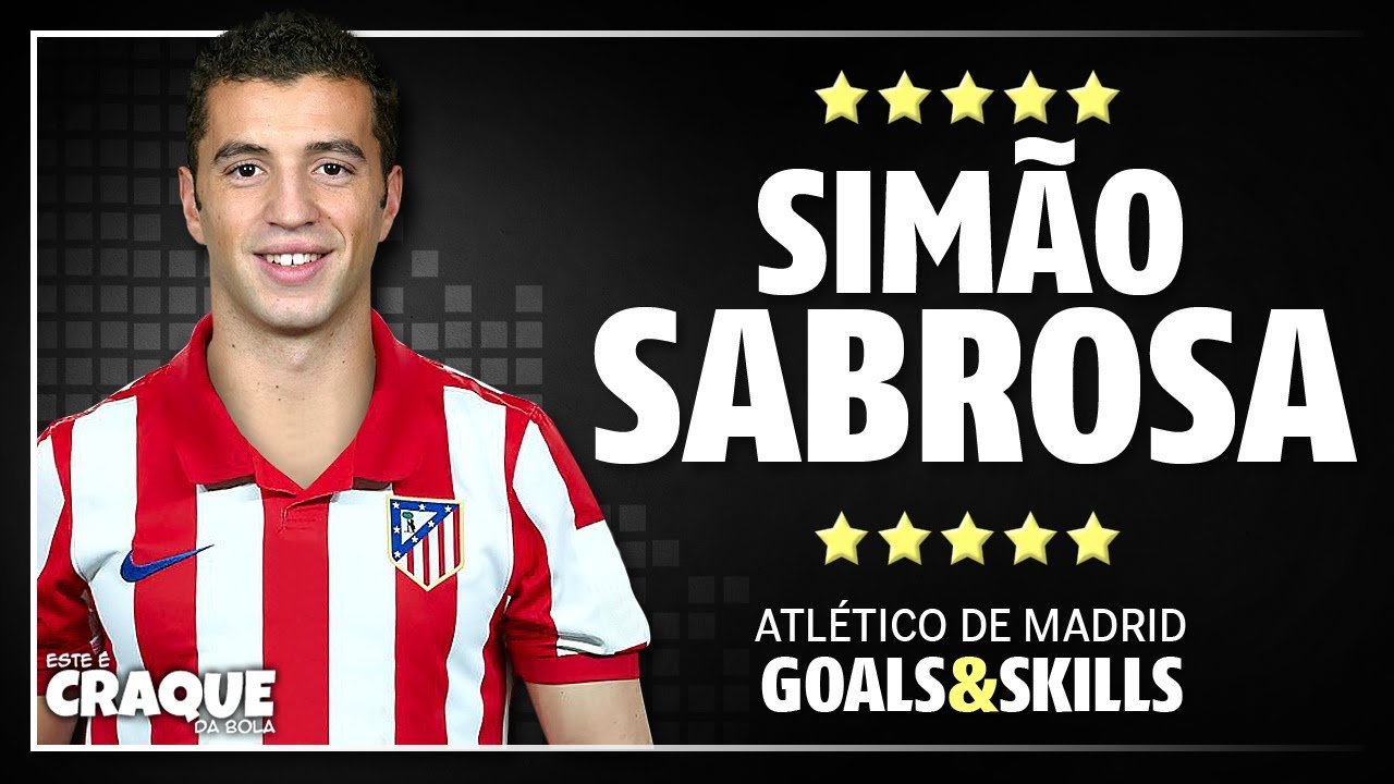 SIMÃO SABROSA ● Atlético de Madrid ● Goals & Skills