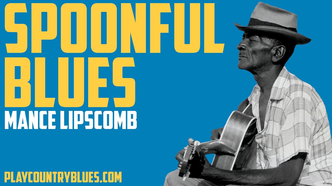 Spoonful Blues (Mance Lipscomb) ~ Country Blues Lesson taught by Tom Feldmann