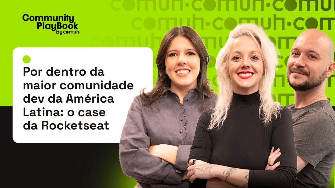 Por Dentro da Maior Comunidade Dev da America Latina: o case da Rocketseat