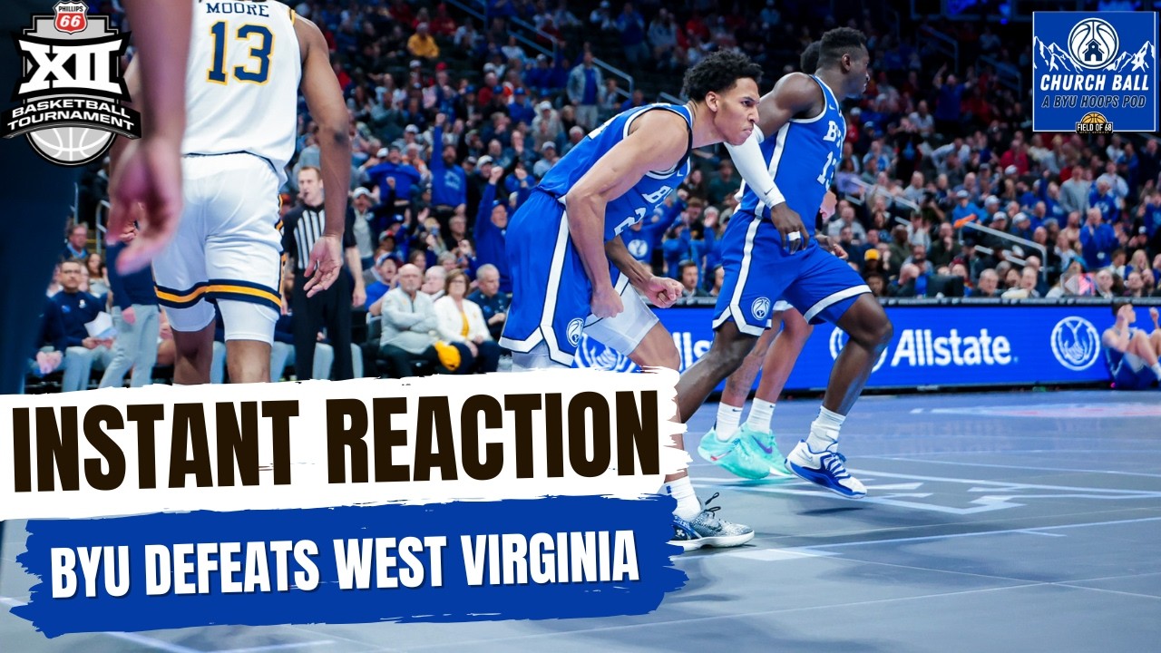 INSTANT REACTION: BYU SMOKES WEST VIRGINIA | Is BYU BACK?? | Church Ball Pod