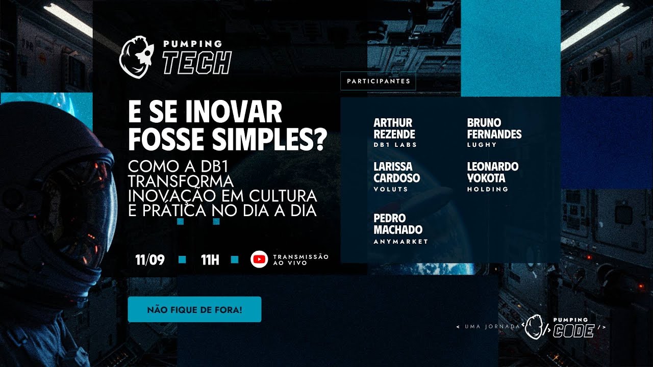 [PUMPING TECH] E se inovar fosse simples? Como a DB1 transforma inovação em cultura e prática