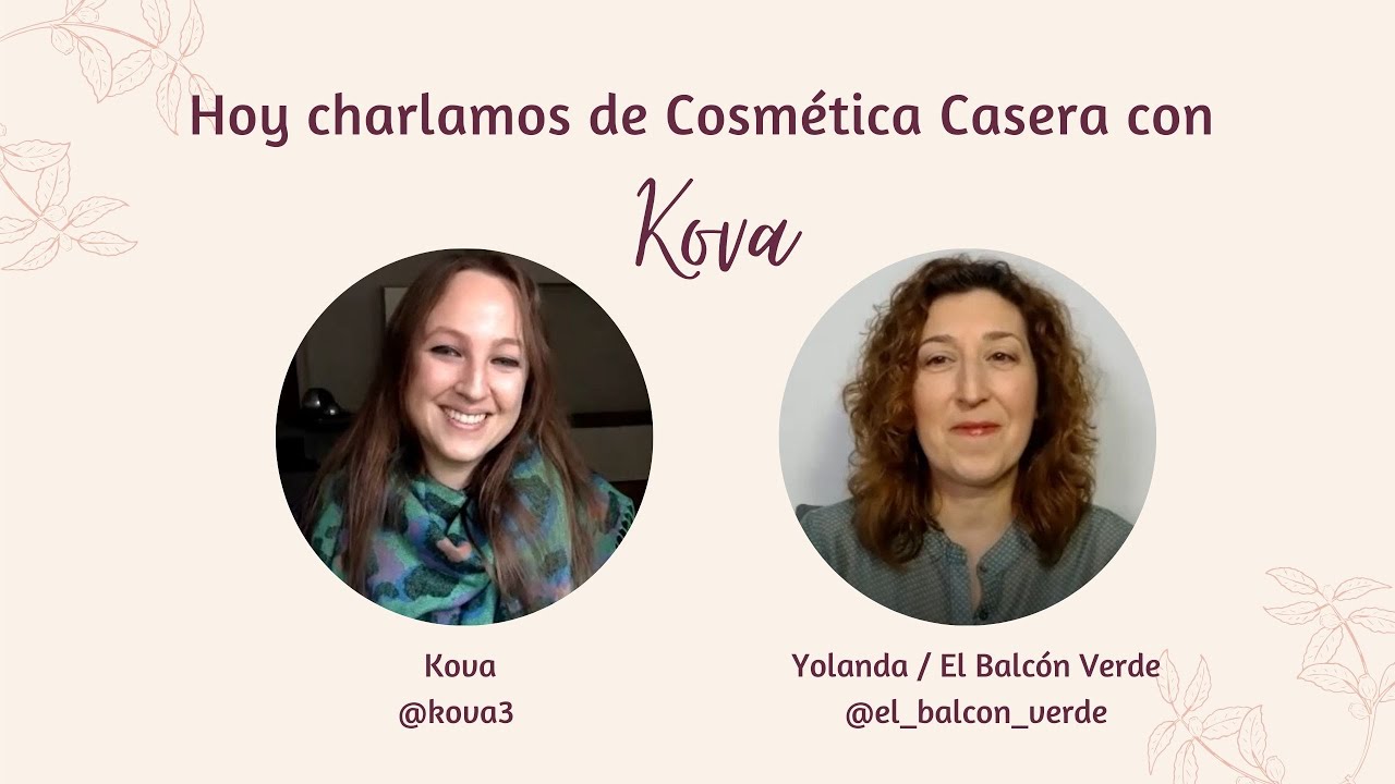 Hoy hablamos de cosmética natural con Kova