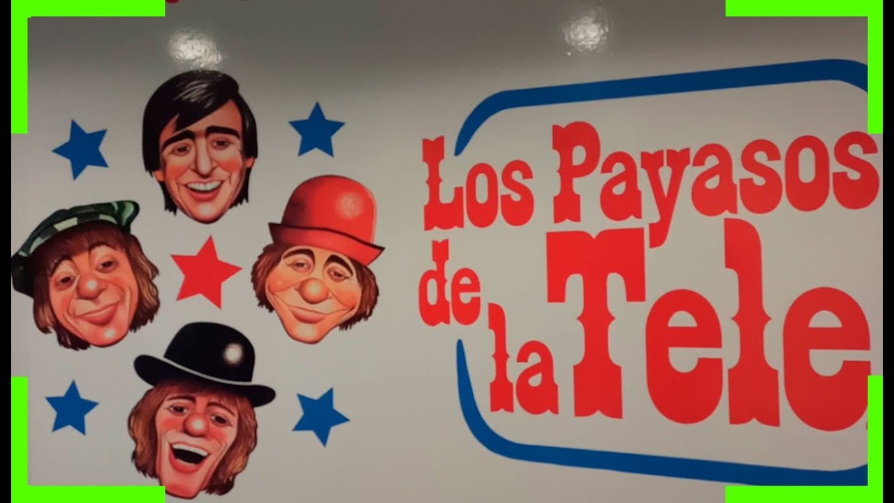 Recordando a los Payasos de la Tele
