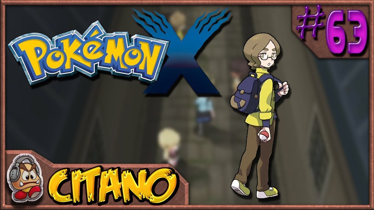 Let's Play Pokemon X - #63: In the Back Alleys