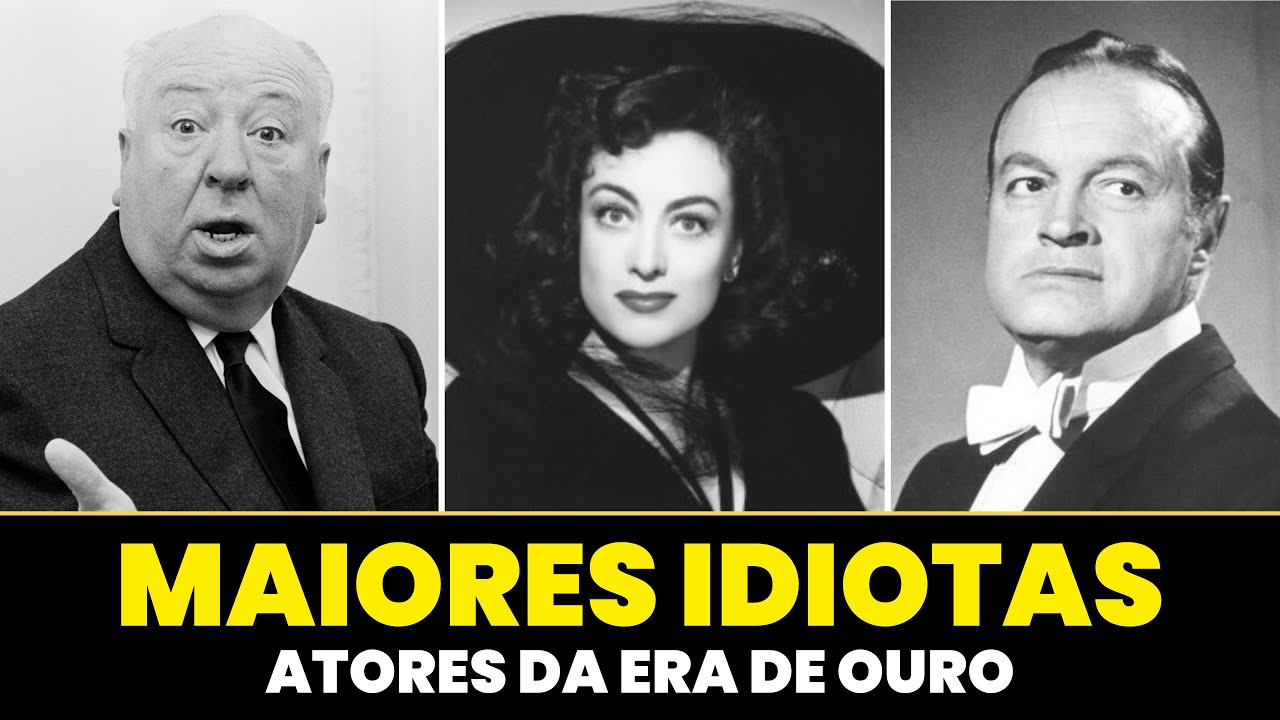 Os 15 Maiores Idiotas Da Era De Ouro De Hollywood - Você Não Vai Acreditar Quem é o #2