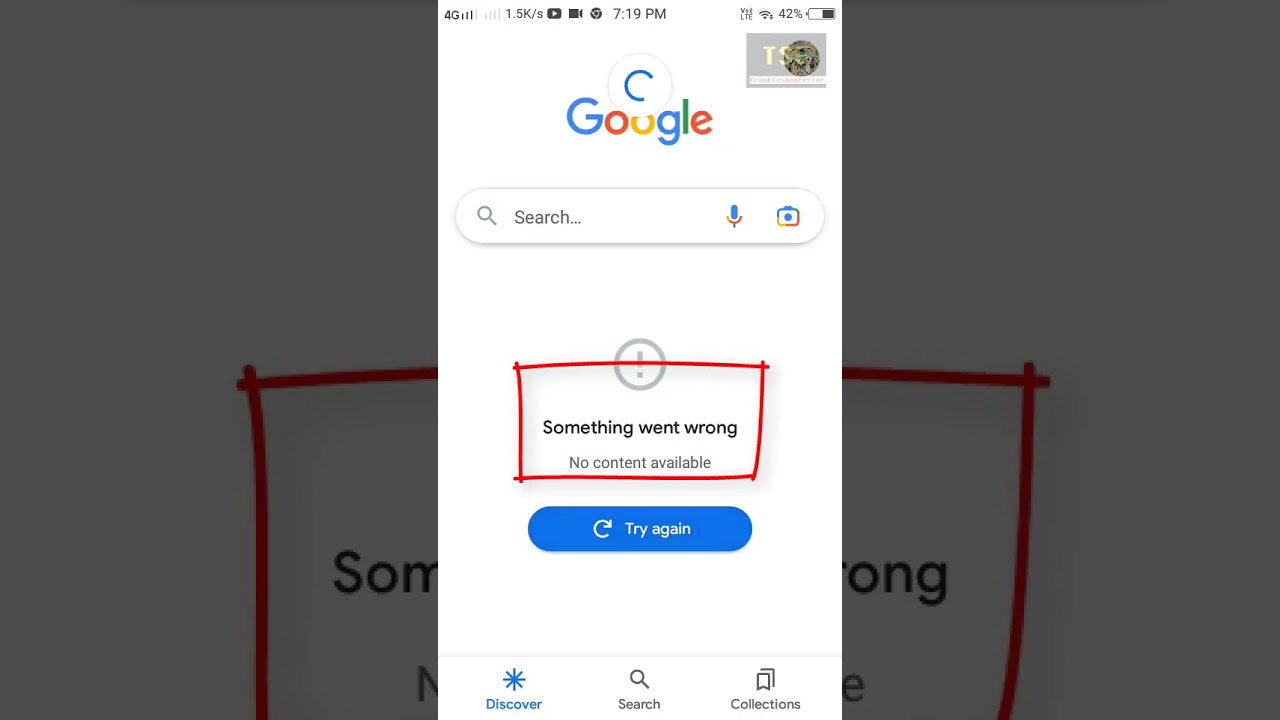 Something went wrong No content available Try again error on #google