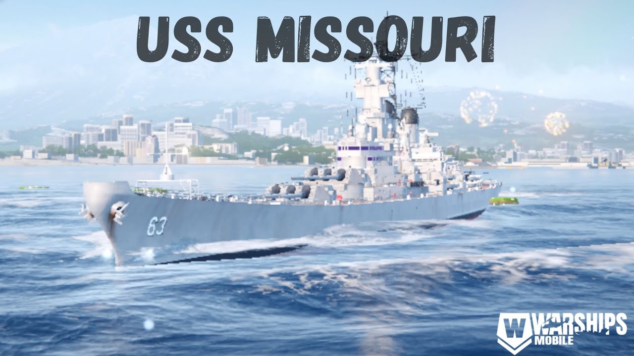 USS Missouri - THE MECHANIC SO GOOOOOD - Warships Mobile
