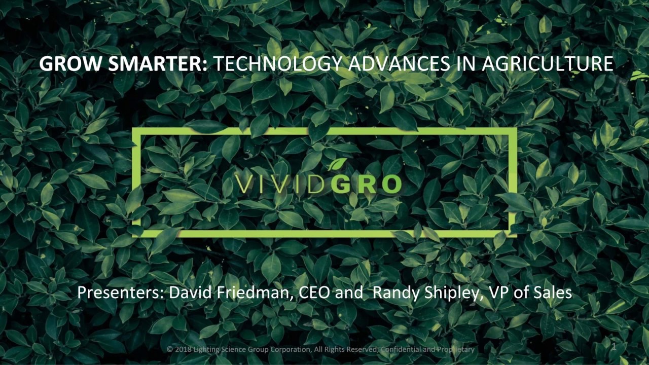 Grow Smarter: Technology Advances in Agriculture | Presented by Maximum Yield & VividGro