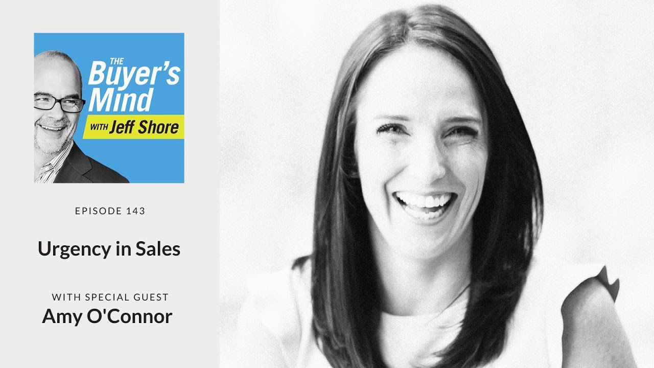 #143: Urgency in Sales with Amy O&rsquo;Connor