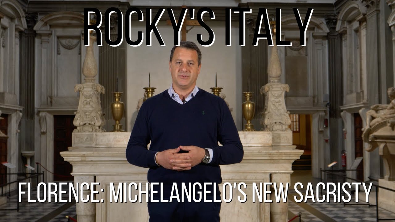 ROCKY'S ITALY: Florence - Michelangelo's New Sacristy