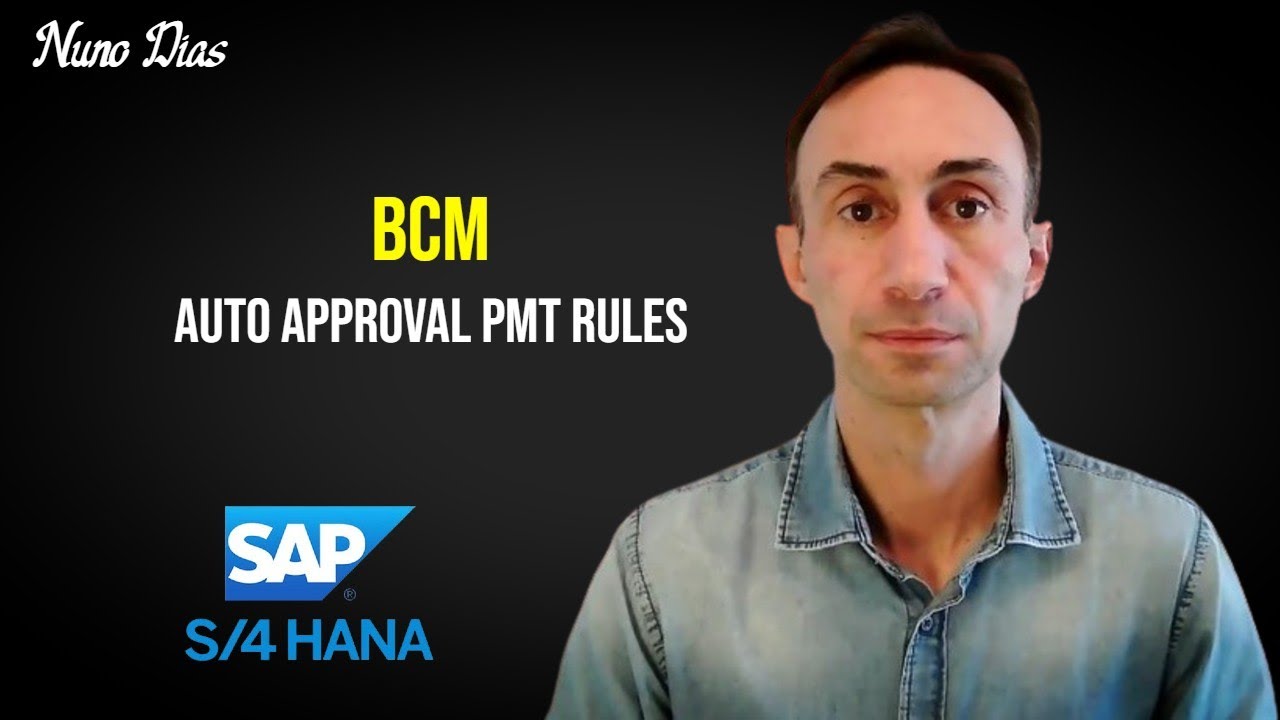How to set up BCM Auto Approval Payment Rules: SAP S/4 HANA