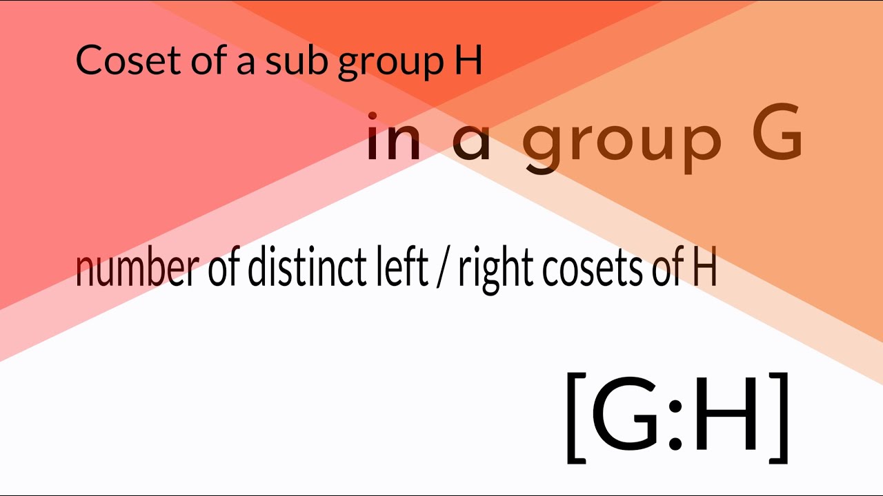 Co-sets of a Sub-group.