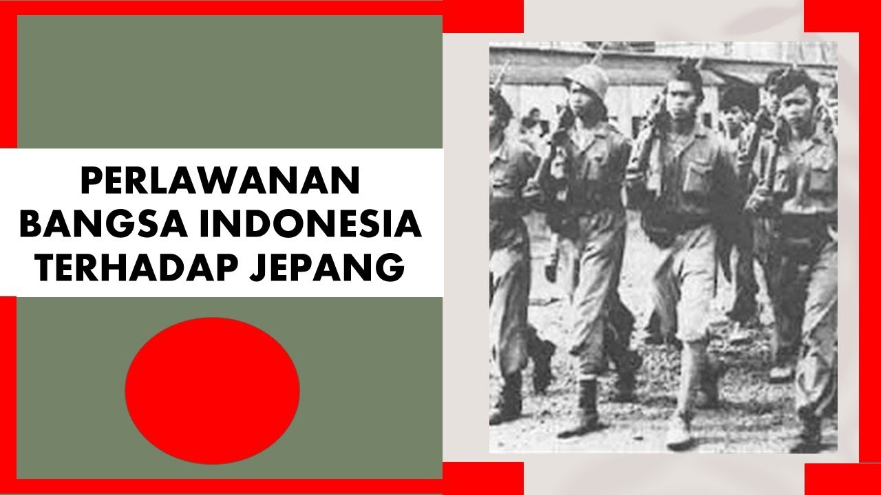Perlawanan Bangsa Indonesia terhadap Jepang