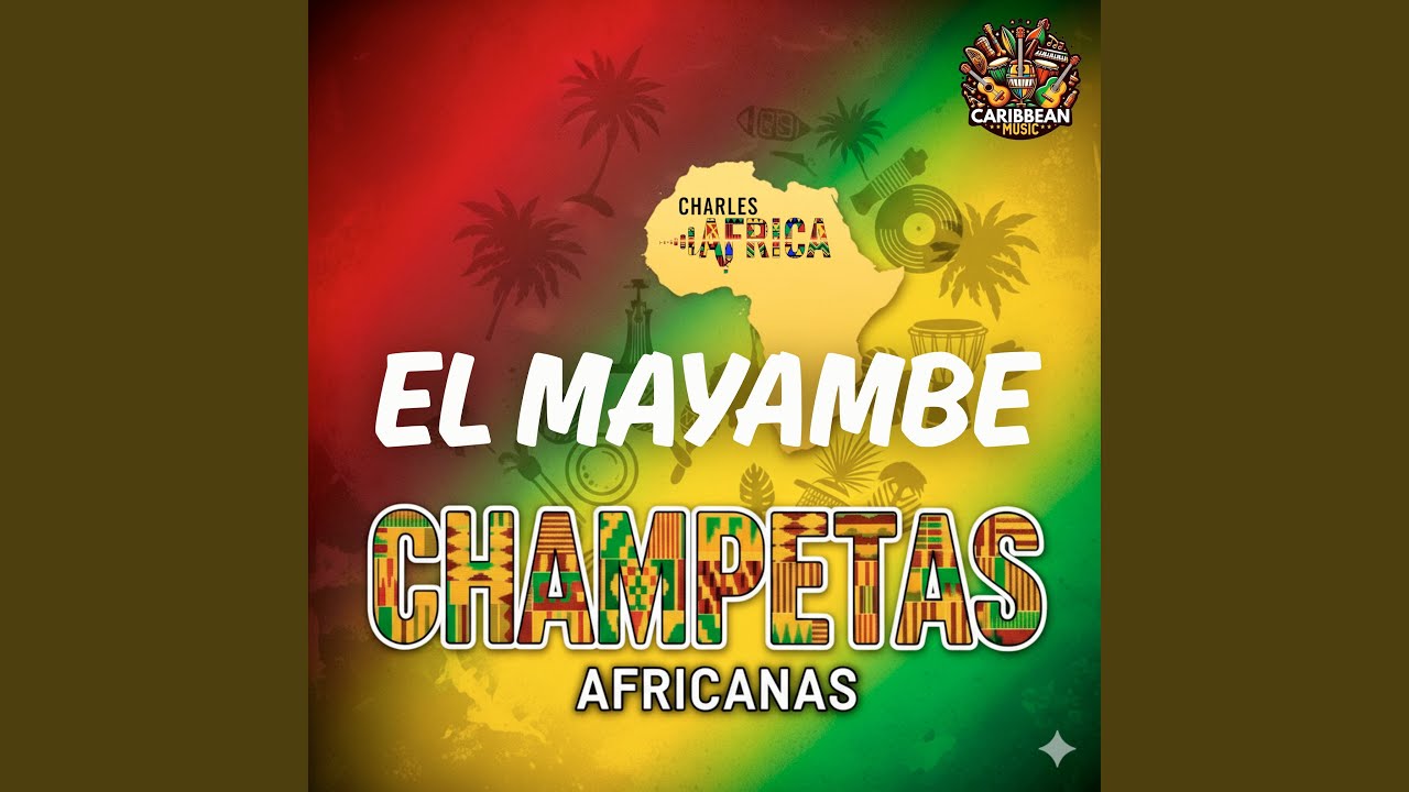 El Mayambe Champeta (Africanas)