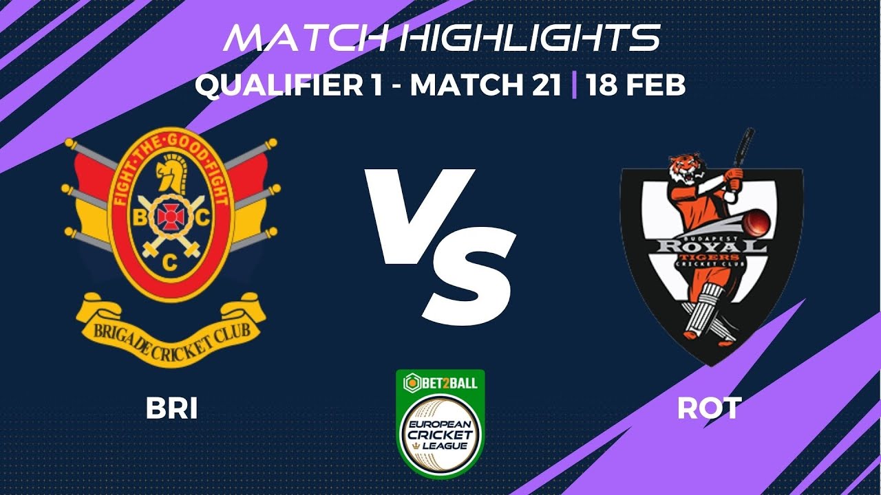 Qualifier 1 - BRI vs ROT | Highlights|Bet2Ball European Cricket League Day 5,Group B|ECL22|ECL22.045